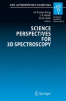 Image for Science perspectives for 3D spectroscopy: proceedings of the ESO Workshop held in Garching, Germany 10-14 October 2005