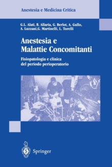 Image for Anestesia e Malattie Concomitanti : Fisiopatologia e clinica de periodo perioperatorio