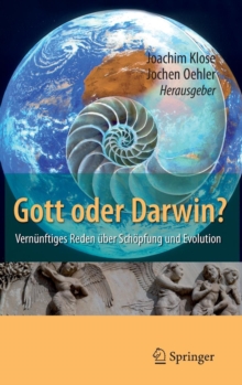 Image for Gott oder Darwin? : Vernunftiges Reden uber Schoepfung und Evolution