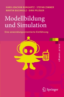 Image for Modellbildung und Simulation: Eine anwendungsorientierte Einfuhrung