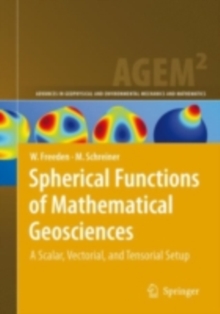 Image for Spherical functions of mathematical geosciences: a scalar, vectorial, and tensorial setup