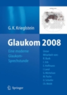 Image for Glaukom 2008: &quote;eine Moderne Glaukom-sprechstunde&quote;