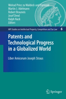 Image for Patents and Technological Progress in a Globalized World
