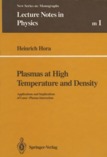 Image for Plasmas at High Temperature and Density: Applications and Implications of Laser-Plasma Interaction