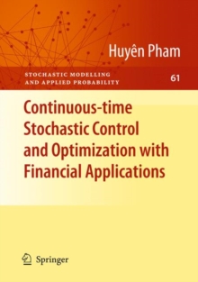 Image for Continuous-time Stochastic Control and Optimization with Financial Applications