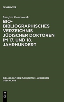 Image for Bio-Bibliographisches Verzeichnis J?discher Doktoren Im 17. Und 18. Jahrhundert