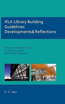 Image for IFLA library building guidelines  : developments & reflections