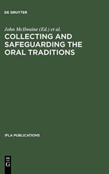 Image for Collecting and Safeguarding the Oral Traditions