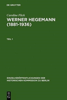 Image for Werner Hegemann (1881-1936)