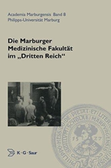 Image for Die Marburger Medizinische Fakult?t Im Dritten Reich