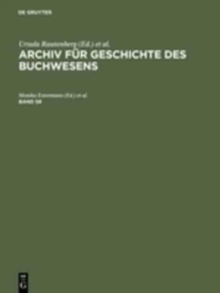 Image for Archiv F?r Geschichte Des Buchwesens. Band 58