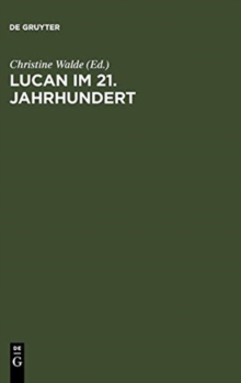 Image for Lucan im 21. Jahrhundert