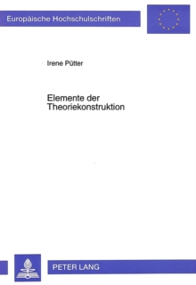 Image for Elemente der Theoriekonstruktion
