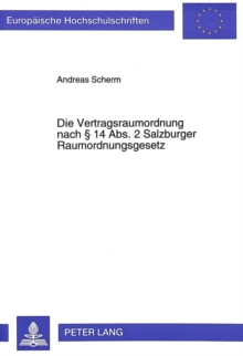 Die Vertragsraumordnung nach  14 Abs. 2 Salzburger Raumordnungsgesetz