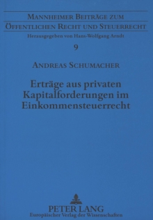 Ertraege aus privaten Kapitalforderungen im Einkommensteuerrecht