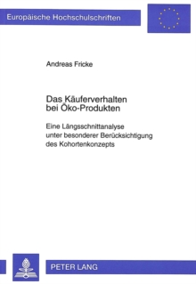 Das Kaeuferverhalten bei Oeko-Produkten