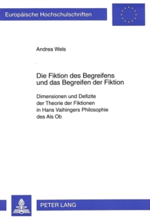 Die Fiktion des Begreifens und das Begreifen der Fiktion