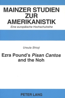 Image for Ezra Pound's "Pisan Cantos" and the Noh
