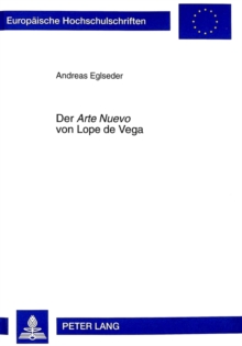 Der Â«Arte NuevoÂ»  von Lope de Vega