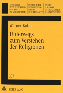 Unterwegs zum Verstehen der Religionen