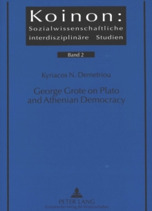 Image for George Grote on Plato and Athenian Democracy : A Study in Classical Reception