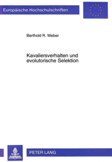 Kavaliersverhalten und evolutorische Selektion