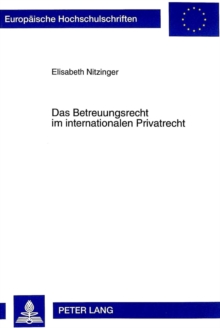 Image for Das Betreuungsrecht Im Internationalen Privatrecht