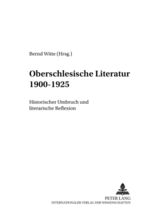 Oberschlesische Literatur 1900 - 1925