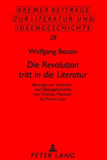 Â«Die Revolution tritt in die LiteraturÂ»