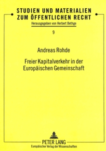 Freier Kapitalverkehr in der Europaeischen Gemeinschaft
