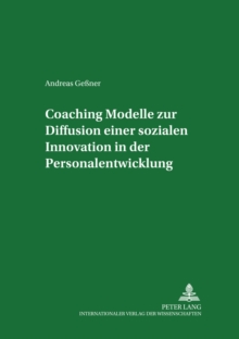Coaching - Modelle zur Diffusion einer sozialen Innovation in der Personalentwicklung
