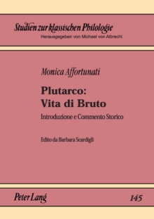 Plutarco: Vita Di Bruto