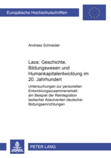 Laos: Geschichte, Bildungswesen und Humankapitalentwicklung im 20. Jahrhundert