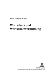 Image for Wortschatz Und Wortschatzvermittlung : Linguistische Und Didaktische Aspekte