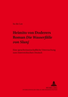 Heimito von Doderers Roman  Â«Die Wasserfaelle von SlunjÂ»