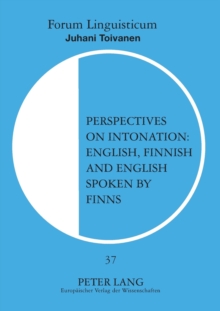 Image for Perspectives on Intonation: English, Finnish and English Spoken by Finns