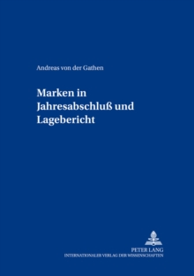 Marken in Jahresabschluss Und Lagebericht