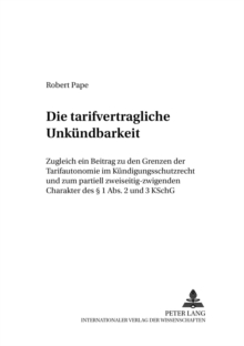 Tarifvertragliche Unkuendbarkeit