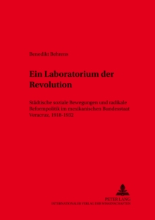 Ein Laboratorium der Revolution