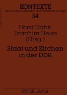 Image for Staat und Kirchen in der DDR : Zum Stand der zeithistorischen und sozialwissenschaftlichen Forschung