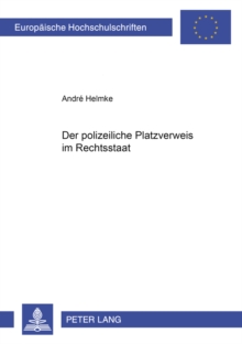 Polizeiliche Platzverweis Im Rechtsstaat