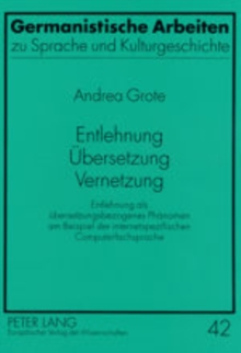 Entlehnung - Uebersetzung - Vernetzung