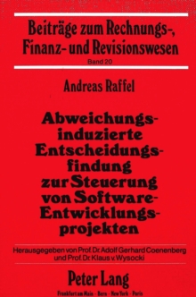 Abweichungsinduzierte Entscheidungsfindung zur Steuerung von Software-Entwicklungsprojekten