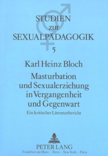 Image for Masturbation Und Sexualerziehung in Vergangenheit Und Gegenwart