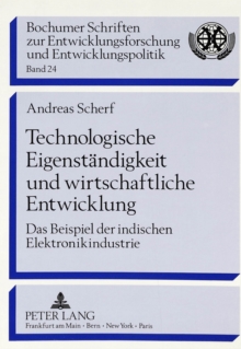 Technologische Eigenstaendigkeit und wirtschaftliche Entwicklung