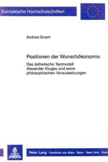 Positionen der Wunschoekonomie