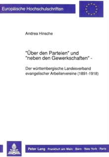 Â«Ueber den ParteienÂ» und Â«neben den GewerkschaftenÂ»