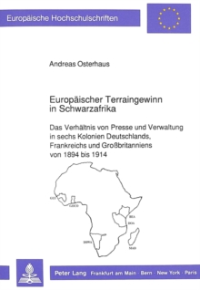 Europaeischer Terraingewinn in Schwarzafrika