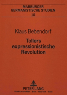 Tollers expressionistische Revolution