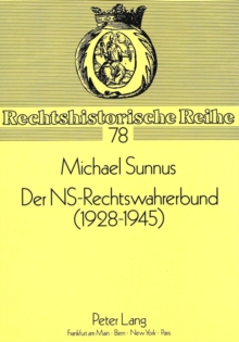 Image for Der NS-Rechtswahrerbund (1928-1945)